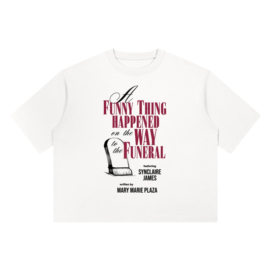 a funny thing happened tee